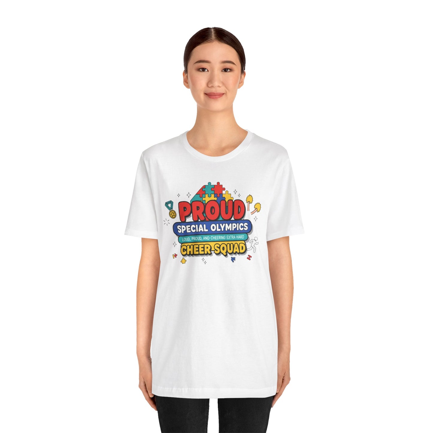 Proud Special Olympics Cheer Squad T-Shirt — Loud, Proud, and Cheering Extra Hard