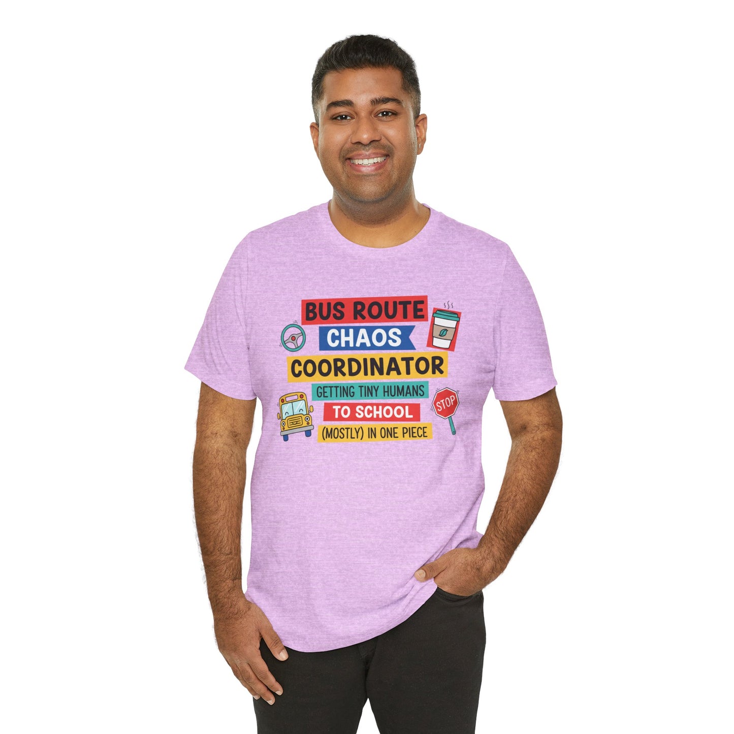 Bus Route Chaos Coordinator Tee — "Getting Tiny Humans to School (Mostly) in One Piece)"