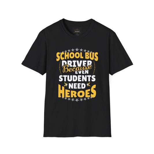 Unisex Softstyle T-Shirt - Bus Driver Heros