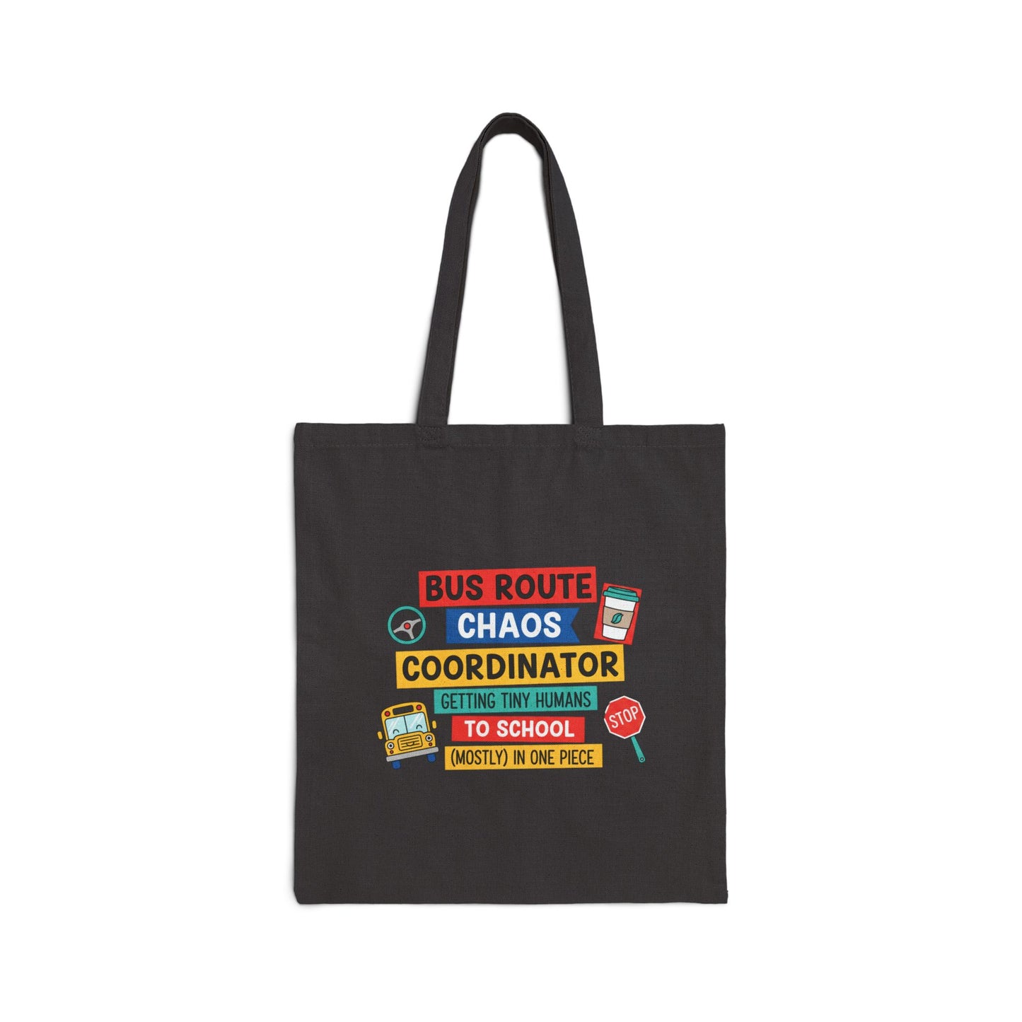 Bus Route Chaos Coordinator Tote | Teacher Appreciation, Teacher Life