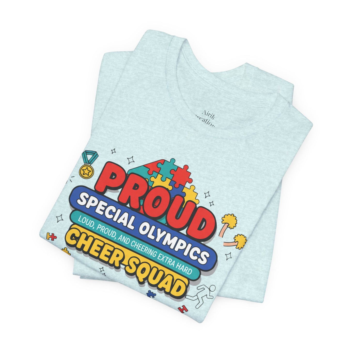 Proud Special Olympics Cheer Squad T-Shirt — Loud, Proud, and Cheering Extra Hard