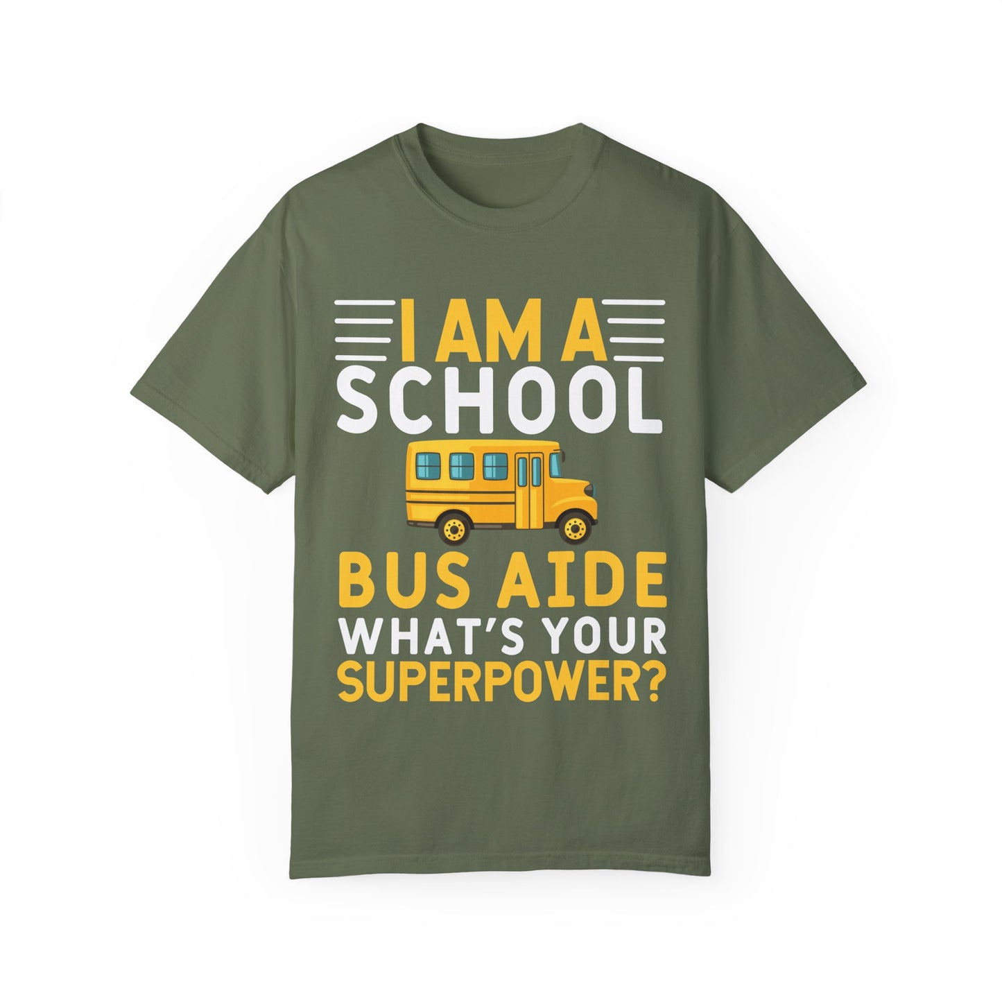 Unisex Garment-Dyed T-shirt - School Bus Super Power