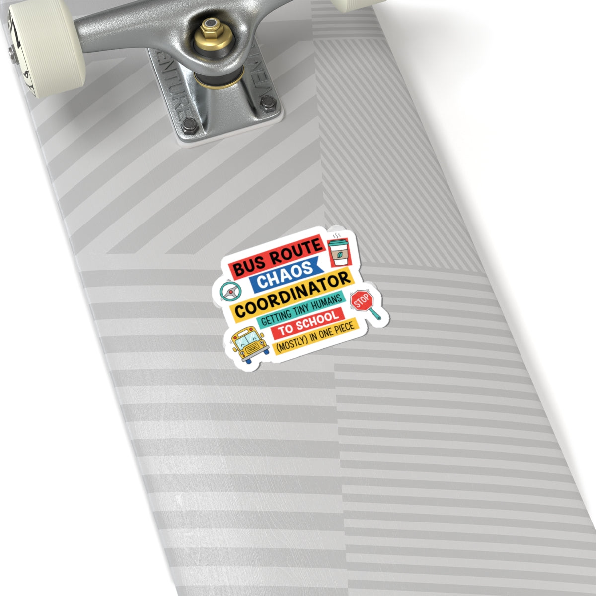 Bus Route Chaos Coordinator Sticker | Teacher Appreciation, Teacher Life