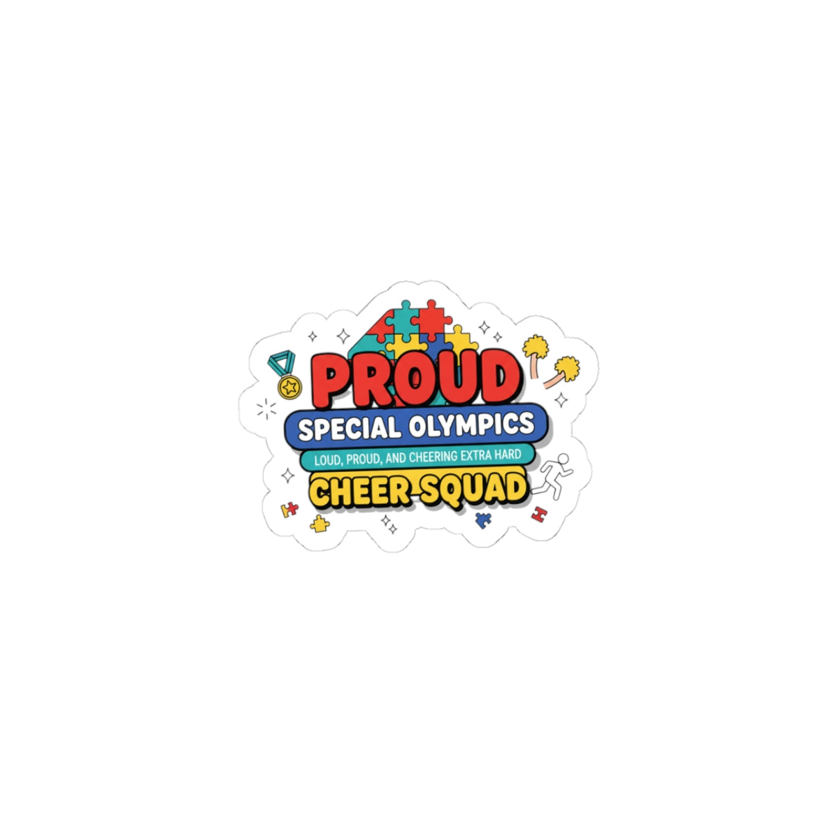 Proud Special Olympics Cheer Squad Sticker | Teacher Appreciation, Classroom Pride
