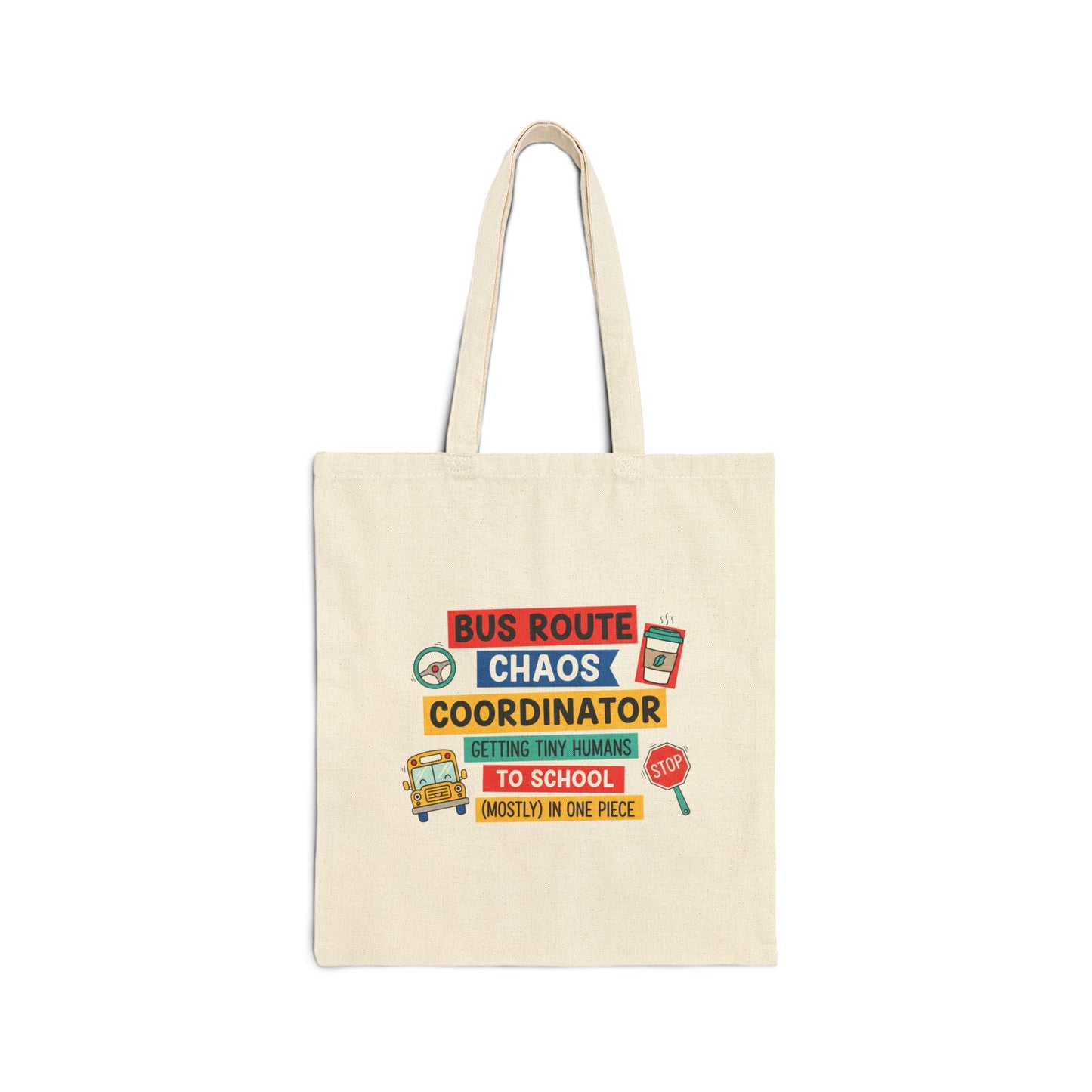 Bus Route Chaos Coordinator Tote | Teacher Appreciation, Teacher Life