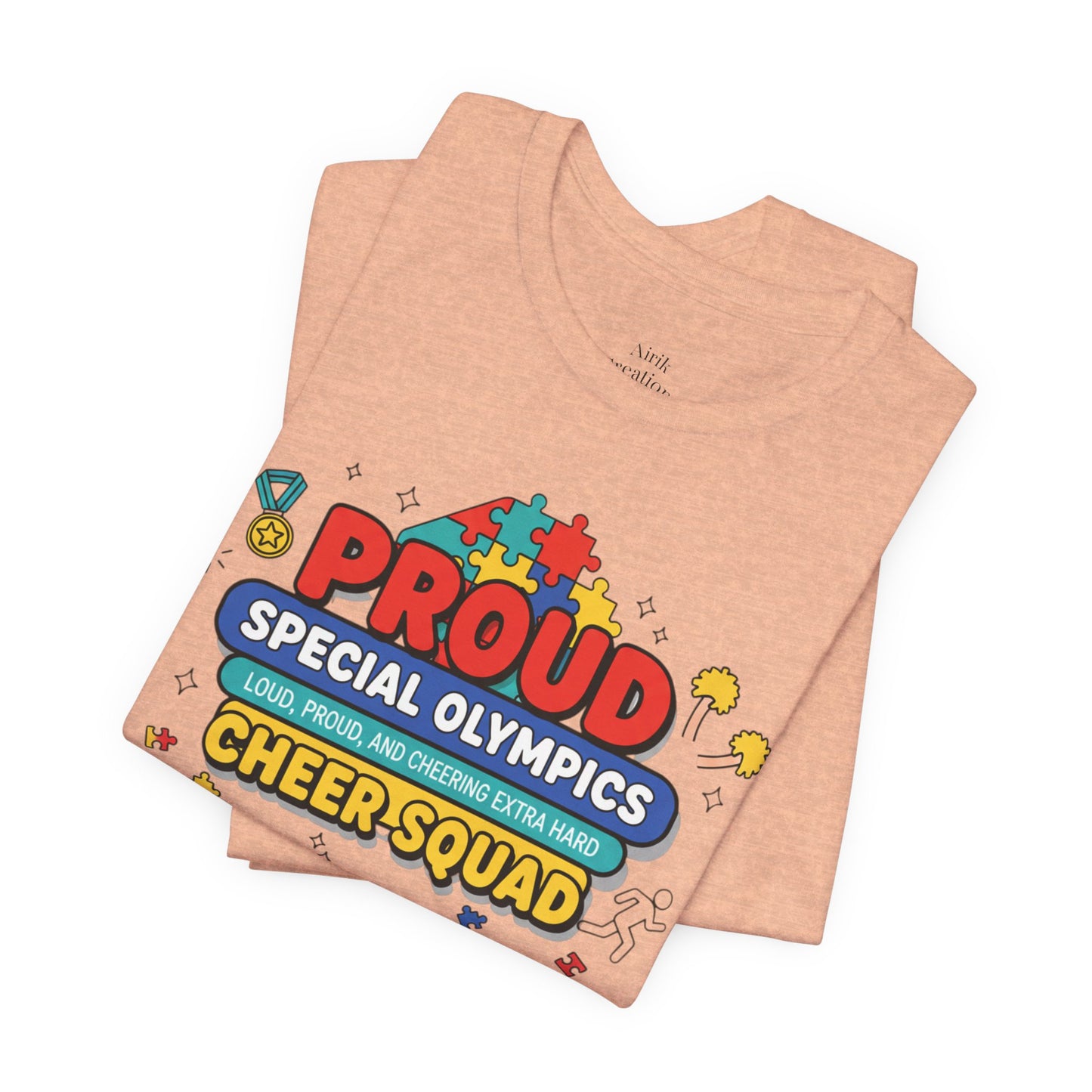 Proud Special Olympics Cheer Squad T-Shirt — Loud, Proud, and Cheering Extra Hard