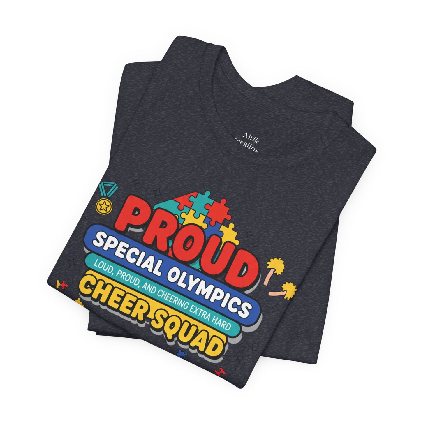 Proud Special Olympics Cheer Squad T-Shirt — Loud, Proud, and Cheering Extra Hard