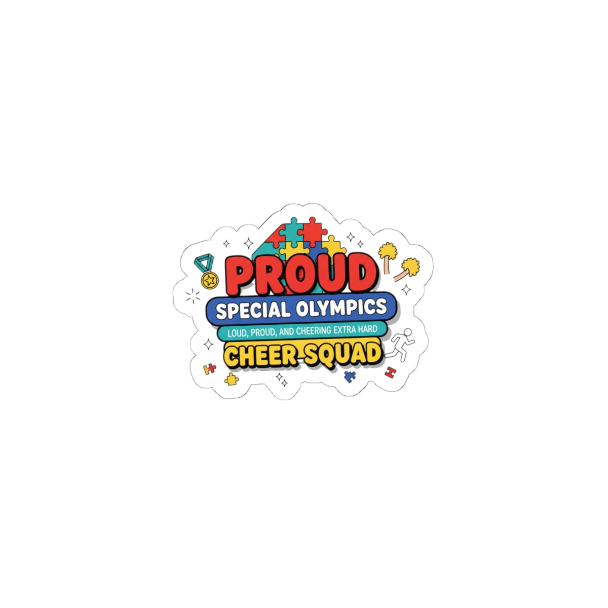 Proud Special Olympics Cheer Squad Sticker | Teacher Appreciation, Classroom Pride