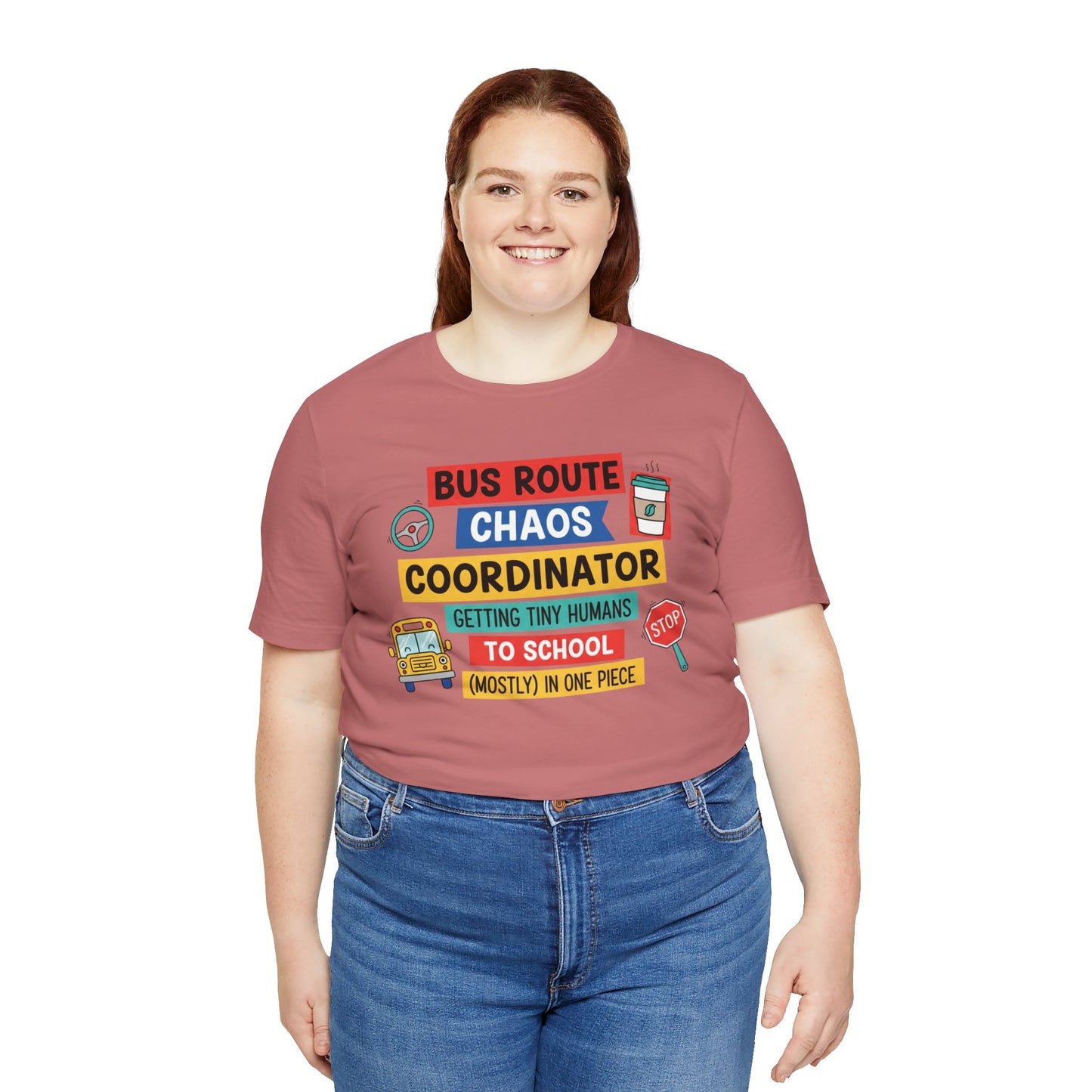 Bus Route Chaos Coordinator Tee — "Getting Tiny Humans to School (Mostly) in One Piece)"