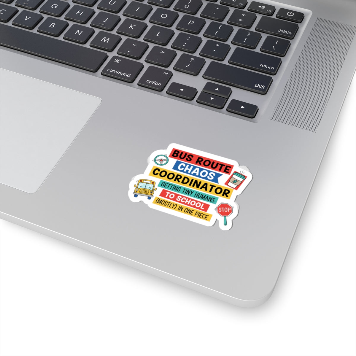 Bus Route Chaos Coordinator Sticker | Teacher Appreciation, Teacher Life